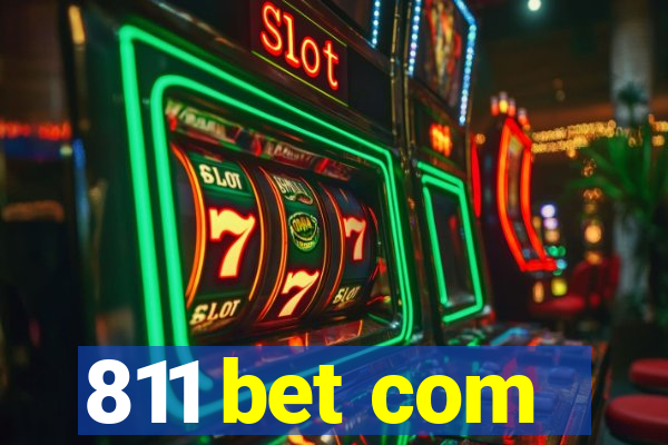 811 bet com