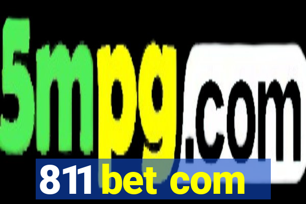 811 bet com