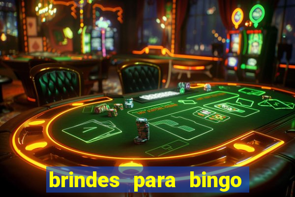 brindes para bingo de empresa