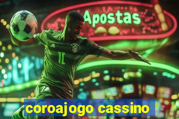 coroajogo cassino