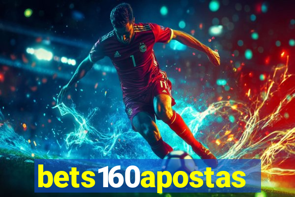 bets160apostas