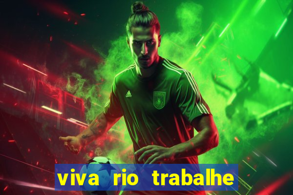 viva rio trabalhe conosco 2024