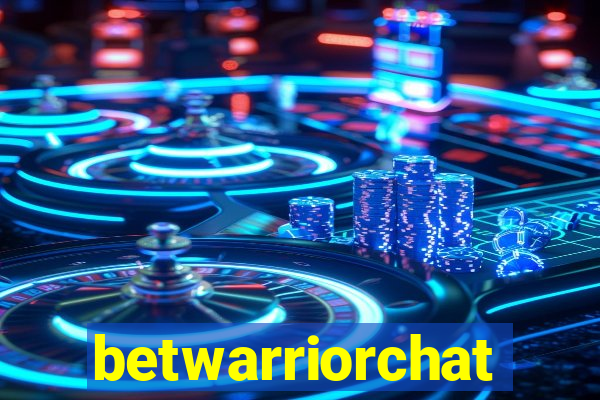 betwarriorchat