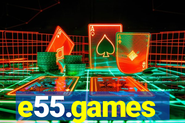 e55.games