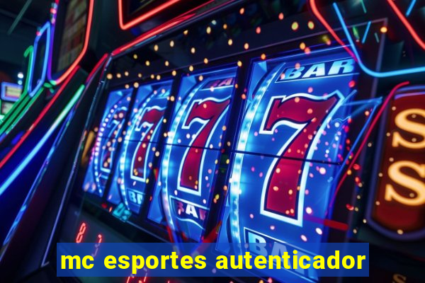 mc esportes autenticador