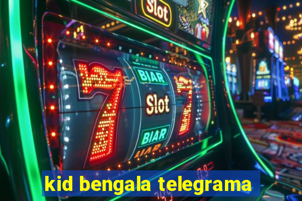 kid bengala telegrama