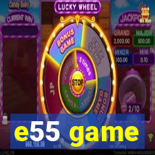 e55 game