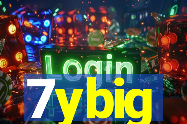 7ybig