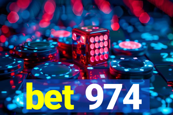 bet 974