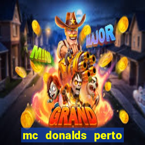 mc donalds perto de mim