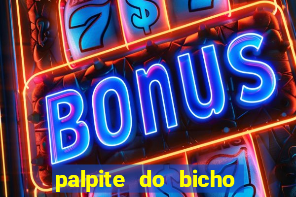 palpite do bicho deu no poste