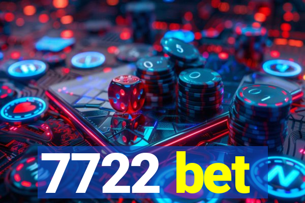 7722 bet