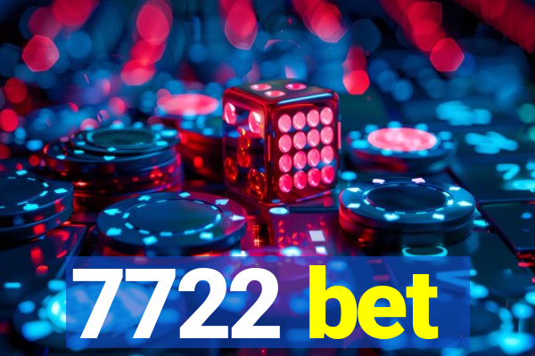 7722 bet