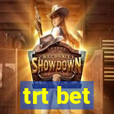 trt bet