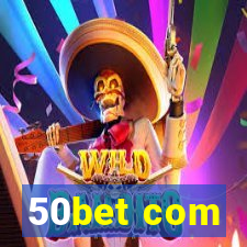 50bet com