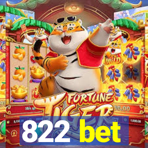 822 bet