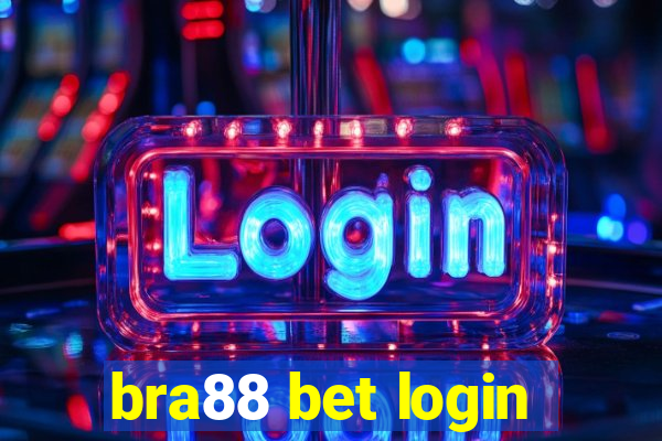 bra88 bet login