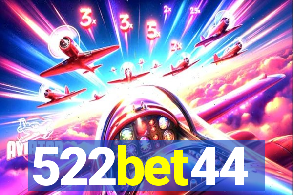 522bet44