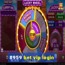 8959 bet vip login