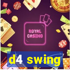 d4 swing