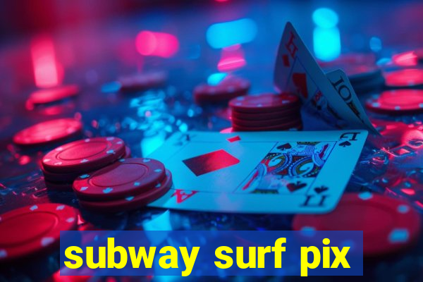 subway surf pix