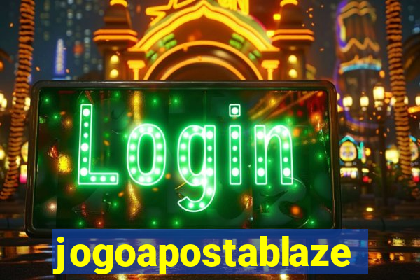 jogoapostablaze