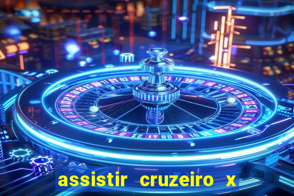 assistir cruzeiro x fluminense futemax