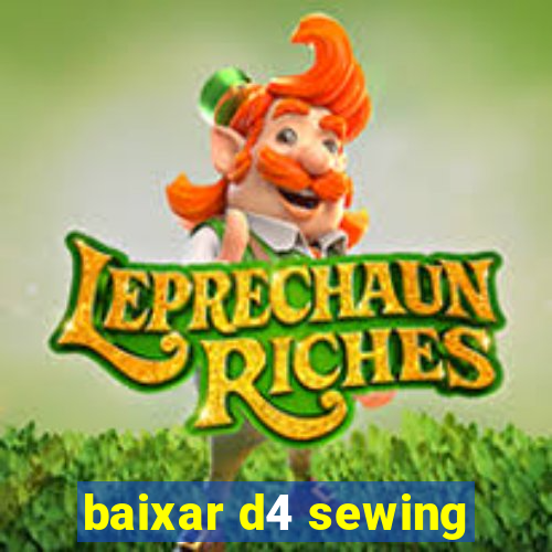 baixar d4 sewing