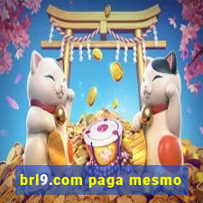 brl9.com paga mesmo