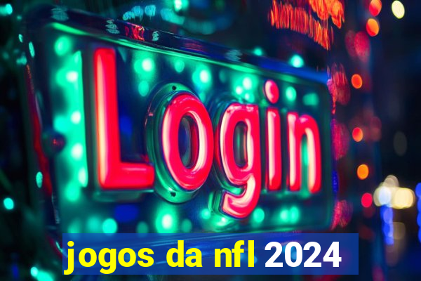 jogos da nfl 2024