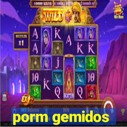 porm gemidos