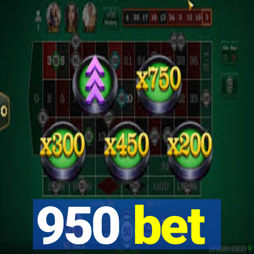 950 bet