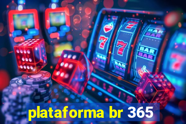 plataforma br 365