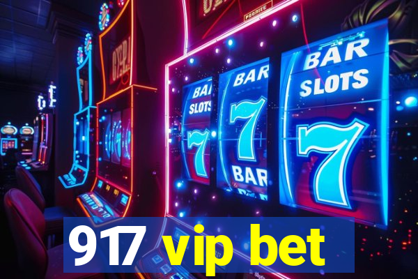 917 vip bet