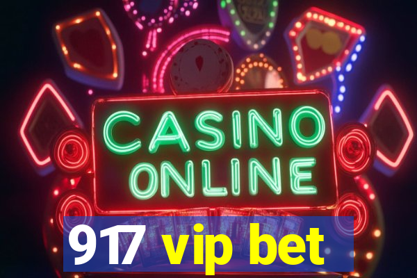 917 vip bet