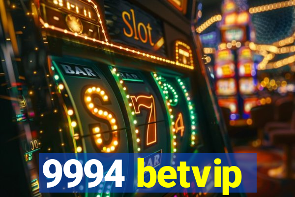 9994 betvip