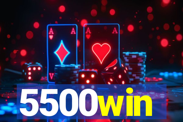 5500win