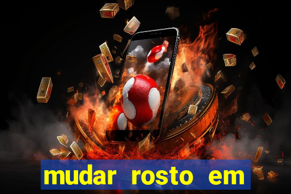 mudar rosto em fotos online