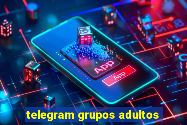 telegram grupos adultos