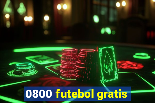 0800 futebol gratis