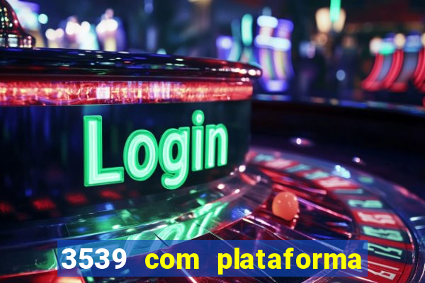 3539 com plataforma de jogos