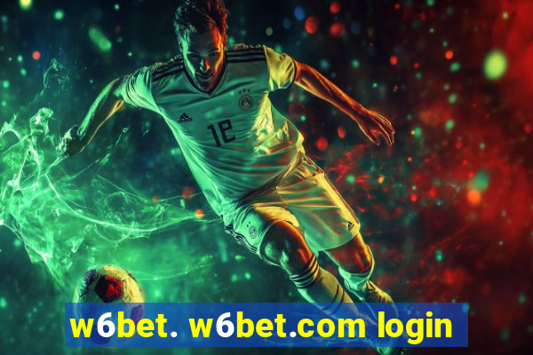 w6bet. w6bet.com login