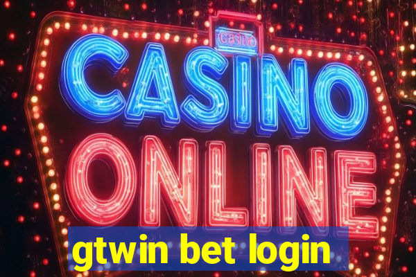 gtwin bet login