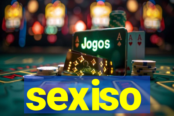 sexiso