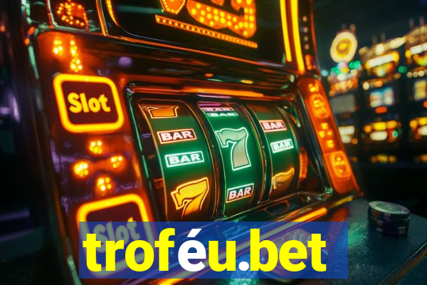 troféu.bet