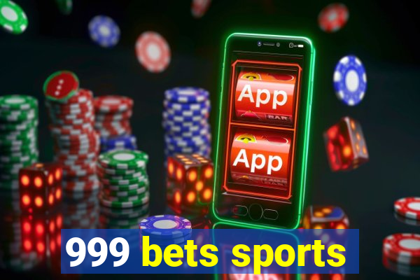 999 bets sports