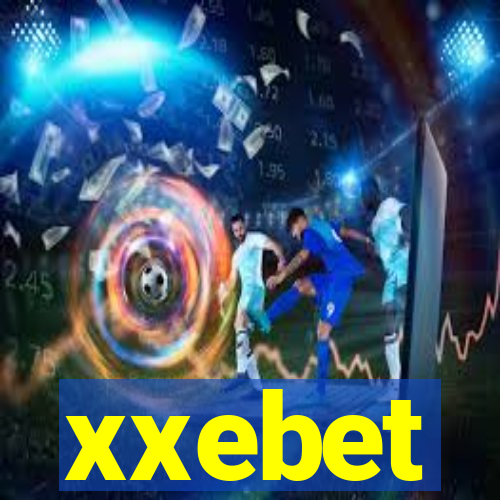 xxebet