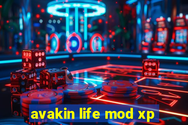 avakin life mod xp