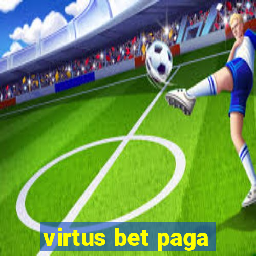 virtus bet paga