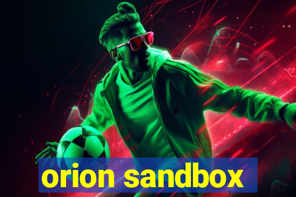 orion sandbox